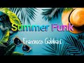 Summer Funk- Francesco Gabbani (Testo/Lyricvideo)