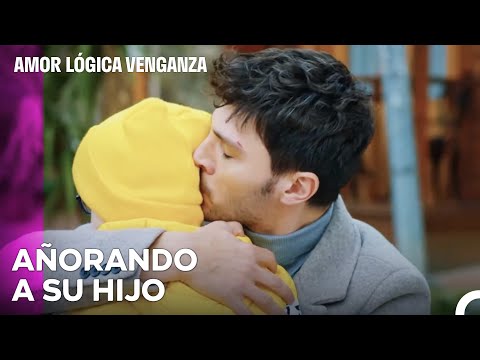 Ozan Pasa Tiempo Con Su Hijo - Amor Lógica Venganza Capitulo 72