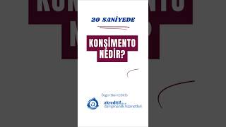 Konşimento Nedir? 20 Saniyede Bill of Lading Tanımı #20saniye #konşime