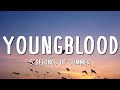 5 Seconds Of Summer Youngblood Lyrics 5SOS