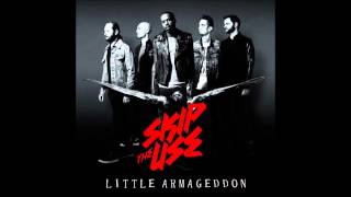 Skip The Use - Little Armageddon