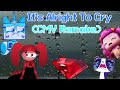 It S Alright To Cry CMV 2025 Remake