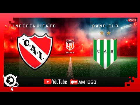 Independiente - Banfield | 🔴 EN VIVO  - 🏆Torneo Clausura 2025.