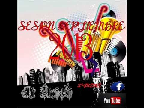 03- dj chiki sesion septiembre 2013