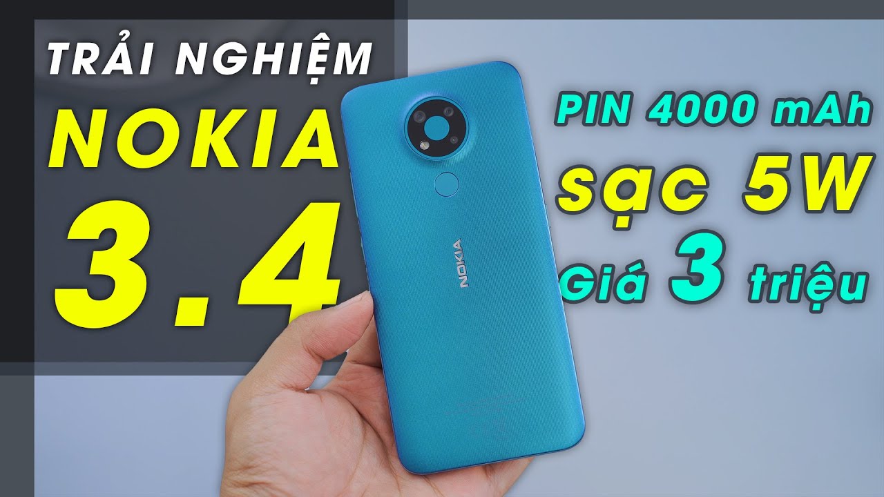 Trải nghiệm Nokia 3.4: Pin 4.000mAh, củ sạc 5W giá 3.7 triệu :(