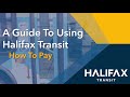 How to Ride Halifax Transit - How to Pay - English