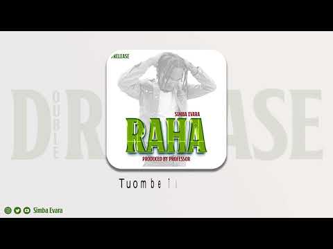 Simba Evara - Raha (Official Audio)