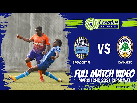 BROADCITY FC VS DANNAZ FC (THE CREATIVE CHAMPIONSHIP LEAGUE)