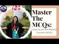 MASTER THE MCQs: How to Ace the Medical Entrance MCQs !!