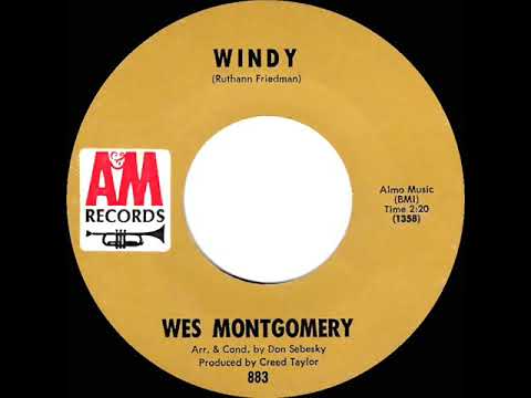 1967 HITS ARCHIVE: Windy - Wes Montgomery (mono 45)