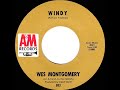 1967 HITS ARCHIVE: Windy - Wes Montgomery (mono 45)