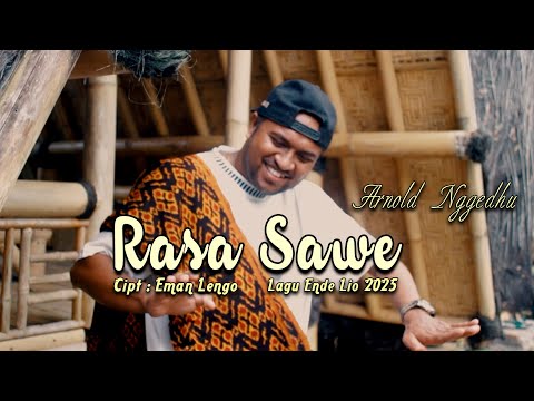RASA SAWE // LAGU ENDE LIO 2025 // ARNOLD NGGEDHU