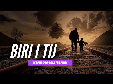 Biri i Tij - Isli Islami