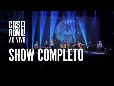 Casa Ramil | Ao Vivo (Show Completo)