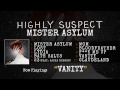 Highly Suspect - Vanity [Audio Only] 