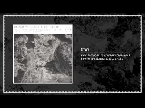 Arrowhead - Stay