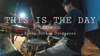 This Is The Day - Lakewood