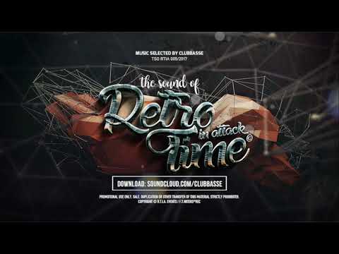 TSO RTIA PODCAST #005 | Music Selected By Clubbasse | 2017