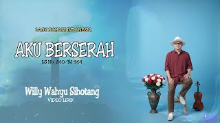 Download lagu SURRENDER TO JESUS (LS.240) - Latest Spiritual Song - Willy Wahyu Sihotang mp3 Download lagu SURRENDER TO JESUS (LS.240) - Latest Spiritual Song - Willy Wahyu Sihotang mp3