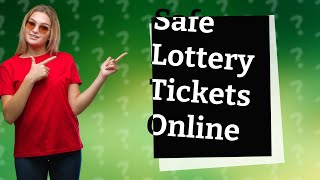 Is it safe to buy lottery tickets online Canada?
