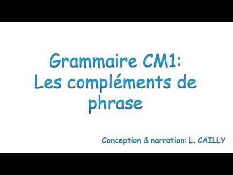 CM1: compléments de phrase