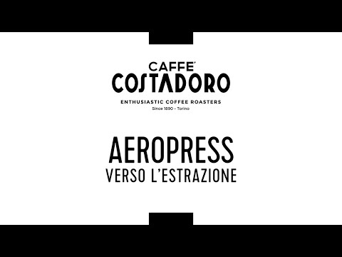 AEROPRESS / Verso l’estrazione