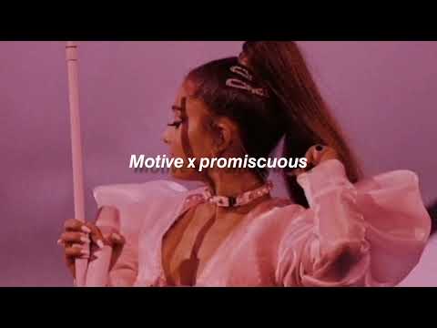 Motive x Promiscuous - Ariana grande x nelly furtado ༆ slowed reverb
