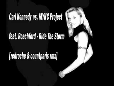 Carl Kennedy vs. MYNC Project feat. Roachford