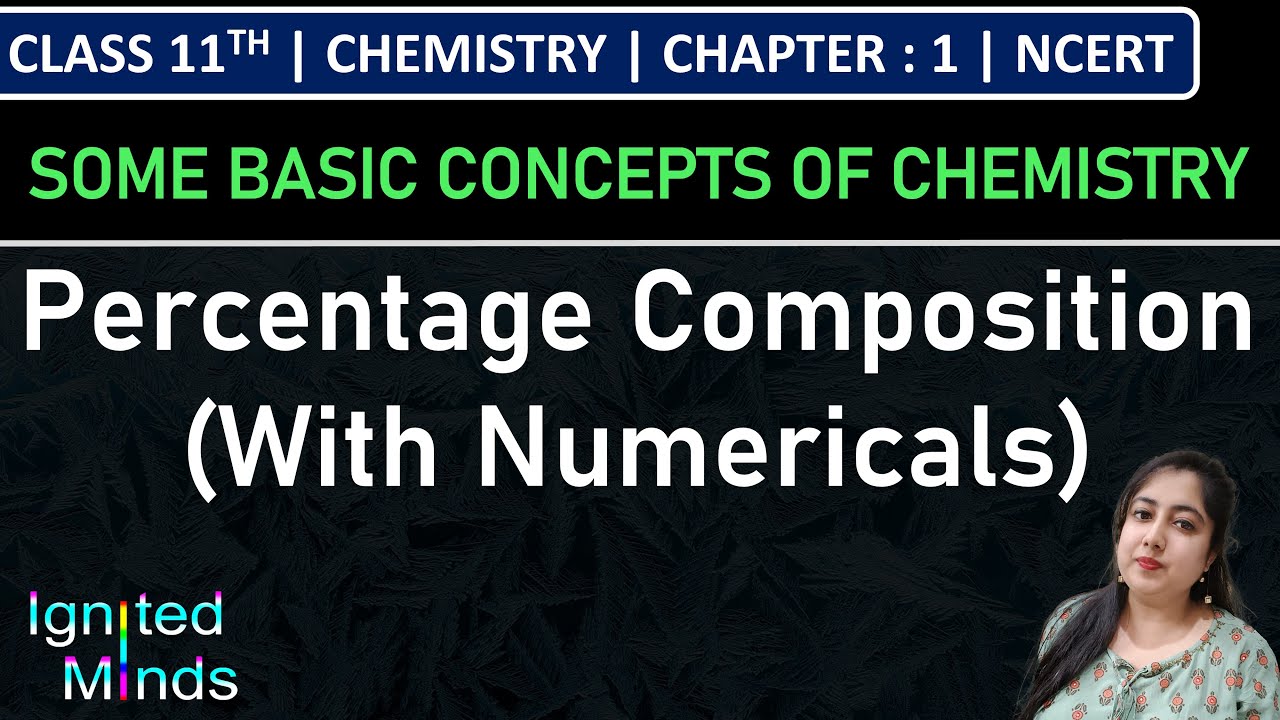 Class 11th Chemistry | Percentage Composition (With Numericals) | Chapter 1 | NCERT