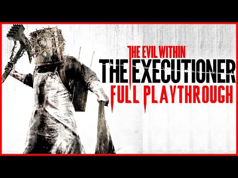 The Evil Within: The Executioner Full Playthrough (No Commentary)