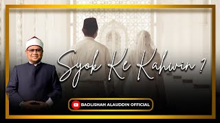 Download lagu 'Syok Ker Kahwin?' - Ustaz Dato' Badli Shah Alauddin mp3