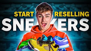 How To Resell Sneakers In 2024 | The ULTIMATE Sneaker Reselling Guide (Beginner