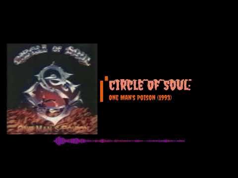 Circle Of Soul - One Man's Poison (1993)
