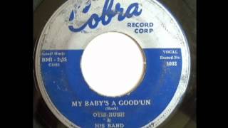 Otis Rush - My Baby (She&#39;s a Good &#39;Un)