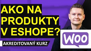 Online kurz Ako založiť vlastný Eshop a Začať Podnikať Online (Kompletný Návod) 