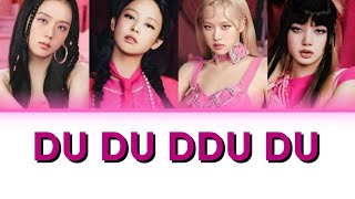 Download lagu Du Du DDu Du - Blackpink lyrics video mp3