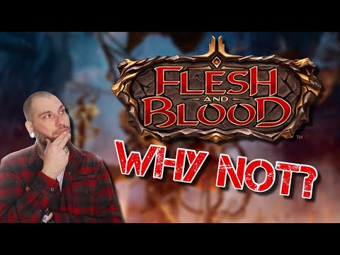 DON'T Play Flesh and Blood TCG