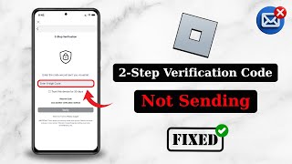 Fix Roblox 2-Step Verification Code Not Sending Problem 2026 (100% Working)