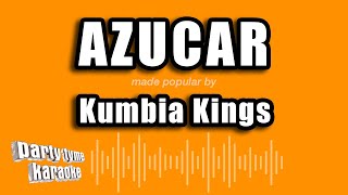 Kumbia Kings - Azucar (Versión Karaoke)
