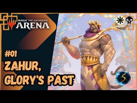It's Showtime: Zahur, Glory's Past ☀️💀 #01 - MTG Arena - Historic Brawl