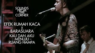 Download lagu Efek Rumah Kaca x Barasuara - Kau dan Aku Menuju Ruang Hampa | Sounds From The Corner mp3 Download lagu Efek Rumah Kaca x Barasuara - Kau dan Aku Menuju Ruang Hampa | Sounds From The Corner mp3