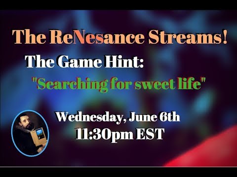 The ReNesance | Wednesday Night Stream | Milon's Secret Castle | 6.6.18