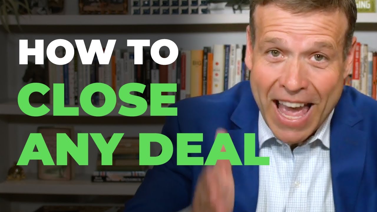 How To Close Any Deal