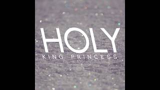 [가사해석/번역] Holy - King Princess