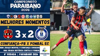 Confiança-PB vs Pombal | Melhores Momentos | 8ª Rodada | Campeonato Paraibano 2026