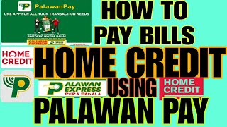 HOW TO PAYBILLS HOME CREDIT VIA PALAWAN PAY IN ONE MINUTE!