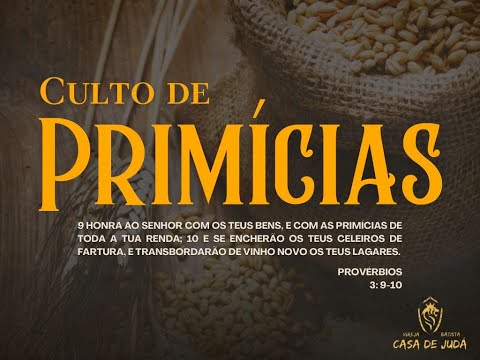 Culto de Domingo  - Domingo de Primícias  12/10/25 - IBCJ Alto Vera Cruz, BH - MG