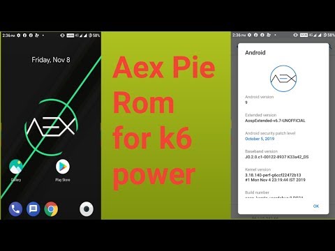 Aosp pie rom for lenovo K6 power