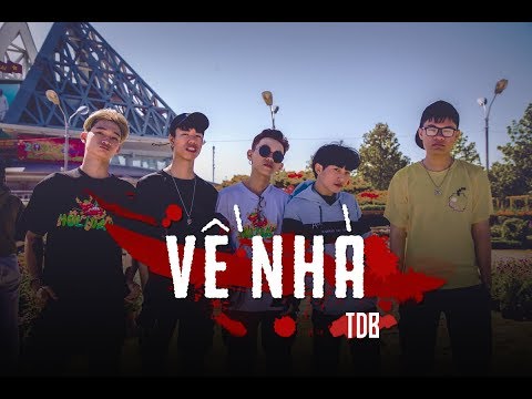 ♬ VỀ NHÀ - TDB (PROD. DUONGGIA) | OFFICIAL MUSIC VIDEO