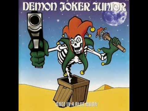 Demon Joker Junior - Once In A Blue Moon ( Full Album )